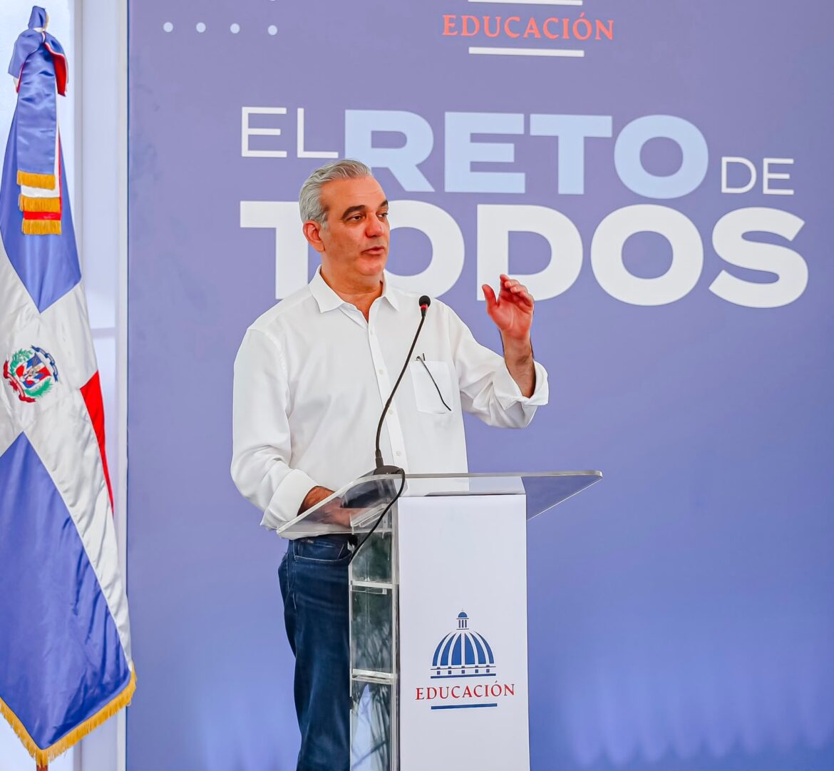 Presidente Luis Abinader llama a toda la comunidad educativa a respaldar inicio del año escolar